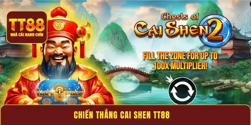 Chiến Thắng Cai Shen TT88